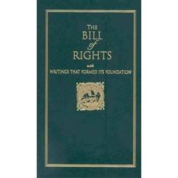 The Bill of Rights: With Writings That Formed Its Foundation (Inbunden, 2006)