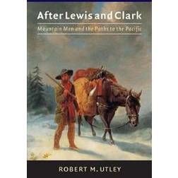 After Lewis and Clark (Paperback, 2004)