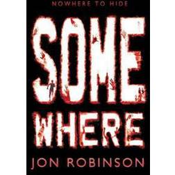 Somewhere (Nowhere Book 3) (Paperback, 2015)