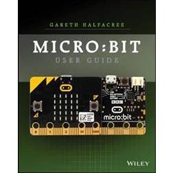 The Official BBC micro:bit User Guide (Häftad, 2017)