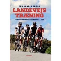 Landevejstræning: træning og teknik for cykelryttere (Indbundet, 2017)