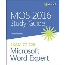 MOS 2016 Study Guide for Microsoft Word Expert (Häftad, 2016)