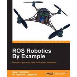 ROS Robotics by Example (Paperback, 2016)