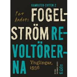 Revoltörerna: Ynglingar, 1936 (E-bok, 2015)