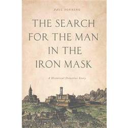 The Search for the Man in the Iron Mask (Hardcover, 2016)