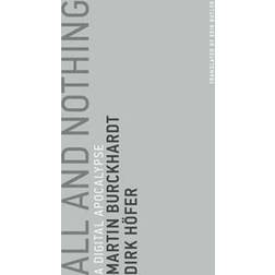 All and Nothing: A Digital Apocalypse (Paperback, 2017)