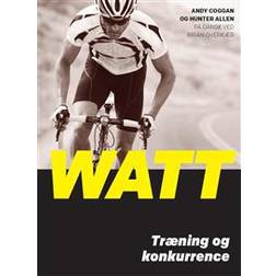 Watt: træning og konkurrence (Indbundet, 2016)