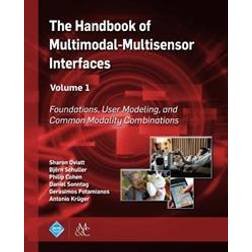 The Handbook of Multimodal-Multisensor Interfaces, Volume 1 (Geheftet, 2017)