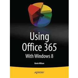 Using Office 365 (Häftad, 2013)
