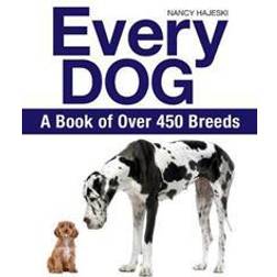 Every Dog: A Book of Over 450 Breeds (Hæftet, 2016)