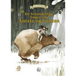 De forunderlige bøger om Amaia og Gustau (Hæftet, 2017)