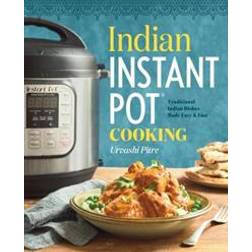 Indian Instant Pot Cooking (Häftad, 2017)