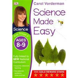 Science Made Easy Ages 8–9 Key Stage 2 (Carol Vorderman's Science Made Easy) (Paperback, 2014)