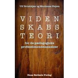 Videnskabsteori for de pædagogiske professionsuddannelser (Hæftet, 2018)