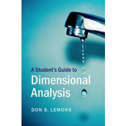 A Student's Guide to Dimensional Analysis (Inbunden)