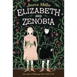 Elizabeth and Zenobia (Hardcover, 2017)