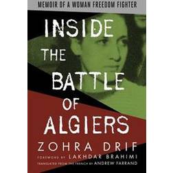 Inside the Battle of Algiers: Memoir of a Woman Freedom Fighter (Häftad, 2017)