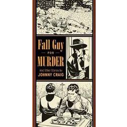 Fall Guy For Murder And Other Stories (Inbunden, 2013)