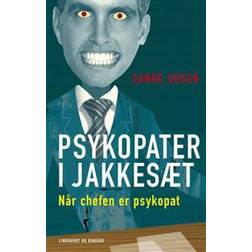 Psykopater i jakkesæt: når chefen er psykopat (Hæftet, 2014)