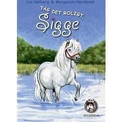 Tag det roligt, Sigge (Indbundet, 2009)