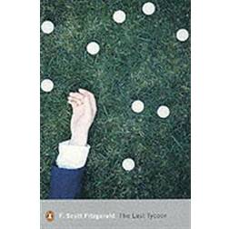 The Last Tycoon (Penguin Modern Classics) (Paperback, 2002)