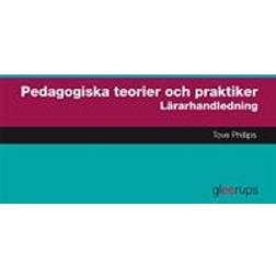 Pedagogiska teorier och praktiker Lärarhandl (Spiral)