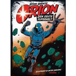 Orion - den sidste superhelt (Bind 1) (Indbundet, 2013)