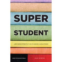 Superstudent: lær mere effektivt, og få bedre karakterer (Hæftet, 2017)