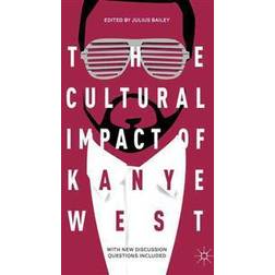 The Cultural Impact of Kanye West (Paperback, 2015)