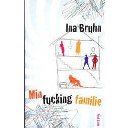 Min fucking familie (Häftad, 2009)