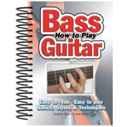 How to Play Bass Guitar (Spiral, 2010)