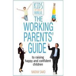 The Working Parents' Guide (Hæftet, 2016)
