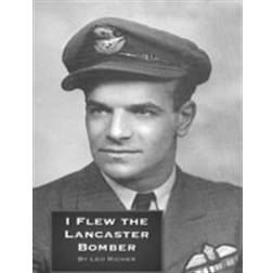 I Flew the Lancaster Bomber (E-Book, 2014)