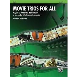 Movie Trios for All: Violin: Playable on Any Three Instruments or Any Number of Instruments in Ensemble, Level 1-4