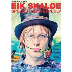 Eik Skaløe: spejder og steppeulv (Hæftet, 2015)
