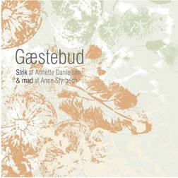 Gæstebud: Strik & mad (Hæftet, 2017)