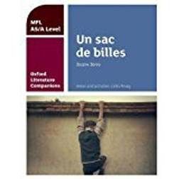 Oxford Literature Companions: Un sac de billes: study guide for AS/A Level French set text