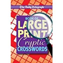 Daily Telegraph Book of Large Print Cryptic Crosswords