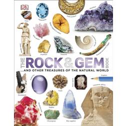 The Rock and Gem Book: ...And Other Treasures of the Natural World