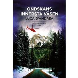 Ondskans innersta väsen (E-bok)