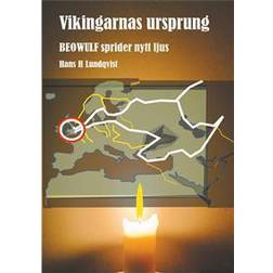 Vikingarnas ursprung: Beowulf sprider nytt ljus (E-bok)