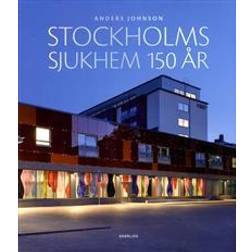 Stockholms sjukhem 150 år (Inbunden, 2017)