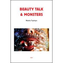 Beauty Talk & Monsters (Häftad, 2007)