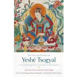 The Life and Visions of Yeshe Tsogyal: The Autobiography of the Great Wisdom Queen (Hæftet)