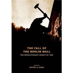 The Fall of the Berlin Wall (Häftad)