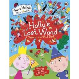 Ben and Holly's Little Kingdom: Holly's Lost Wand - A Search-and-Find Book (Ben & Holly's Little Kingdom)