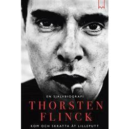 Thorsten Flinck: En självbiografi (Inbunden)