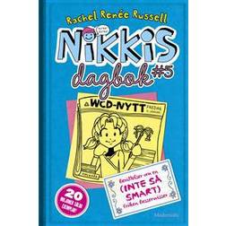 Nikkis dagbok #5: berättelser om en (INTE SÅ SMART) besserwisser (Inbunden)