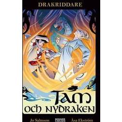 Tam och nydraken (Inbunden)