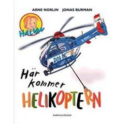 Här kommer helikoptern (Inbunden, 2008)